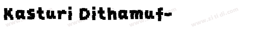 Kasturi Dithamuf字体转换